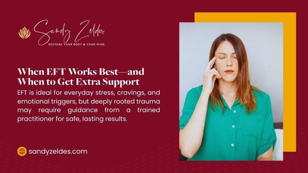 Woman practicing EFT tapping on temple point, illustrating when EFT works best for stress and cravings versus when deeply rooted trauma requires professional guidance